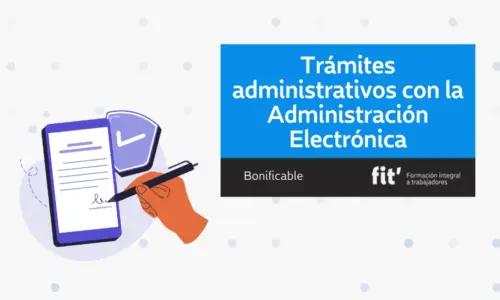 Trámites administrativos con la Administración Electrónica