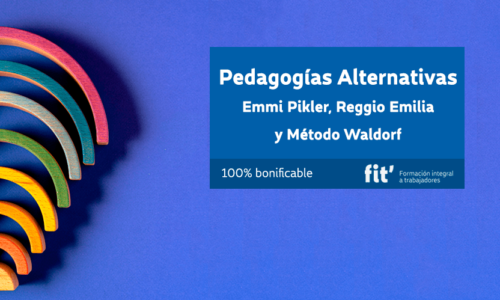 Pedagogías Alternativas – Emmi Pikler, Reggio Emilia y Método Waldorf