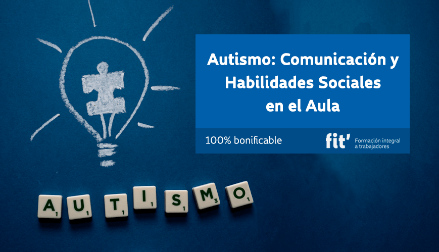Curso online de autismo para docentes: Comunicación y habilidades sociales en el aula