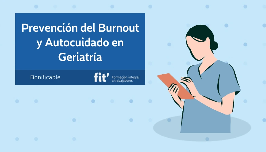 Prevención del burnout y autocuidado en geriatría