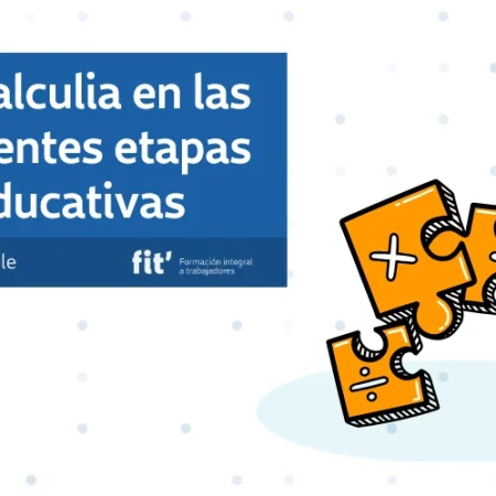 Discalculia en las diferentes etapas educativas