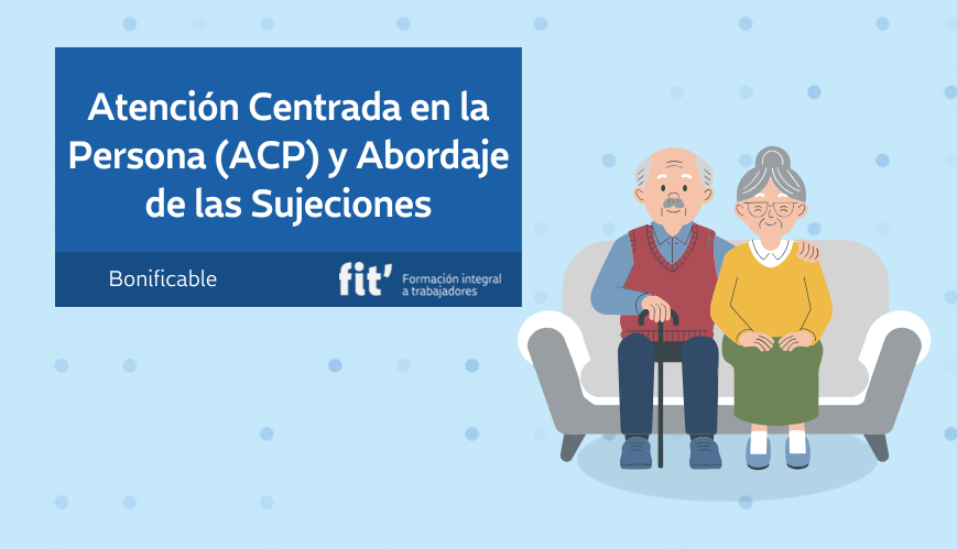 formación en Atención Centrada en la Persona y sujeciones