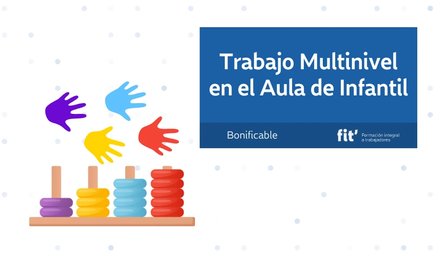 Trabajo multinivel en el aula de infantil Trabajo multinivel en el aula de infantil