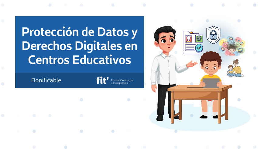protección de datos y derechos digitales en centros educativos protección de datos y derechos digitales en centros educativos