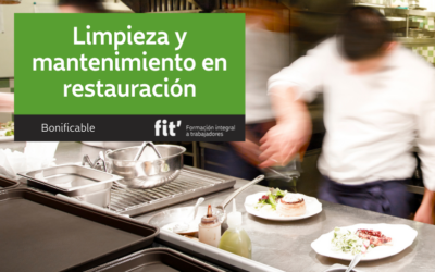 Limpieza y mantenimiento en restaurantes Limpieza y mantenimiento en restauración
