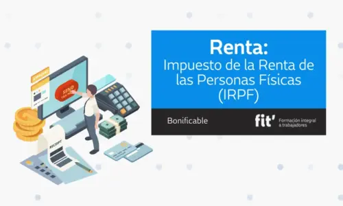 Renta: Impuesto de la Renta de Personas Físicas (IRPF)