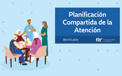 Planificación compartida de la atención en residencias Planificación Compartida de la Atención (PCA)