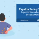 Espalda sana y segura: Ergonomía en el entorno sociosanitario