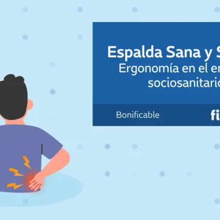 Espalda sana y segura: Ergonomía en el entorno sociosanitario