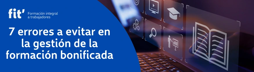 7 errores a evitar en la gestión de la bonificación