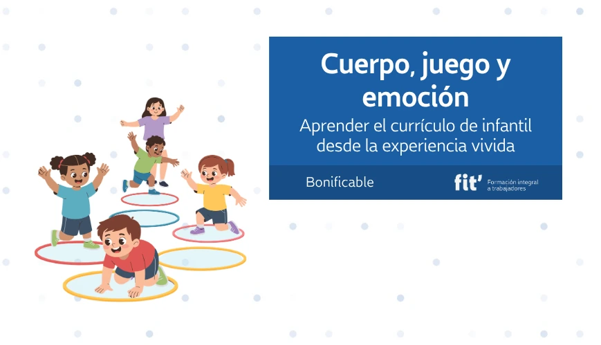 Cuerpo, juego y emoción Cuerpo, juego y emoción