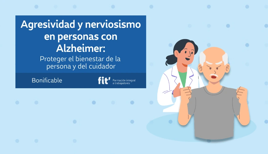 Agresividad y nerviosismo en personas con Alzheimer