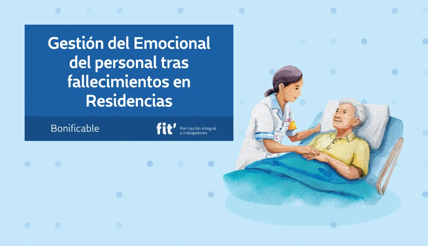Gestión emocional tras fallecimientos en residencias