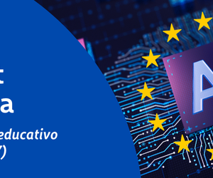 El AI Act ya se aplica: qué significa para tu centro educativo (y qué llega en 2027)