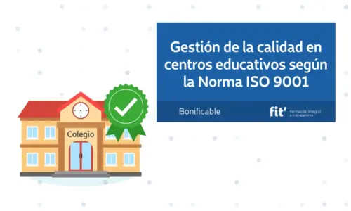 Gestión de la calidad en centros educativos según la Norma ISO 9001
